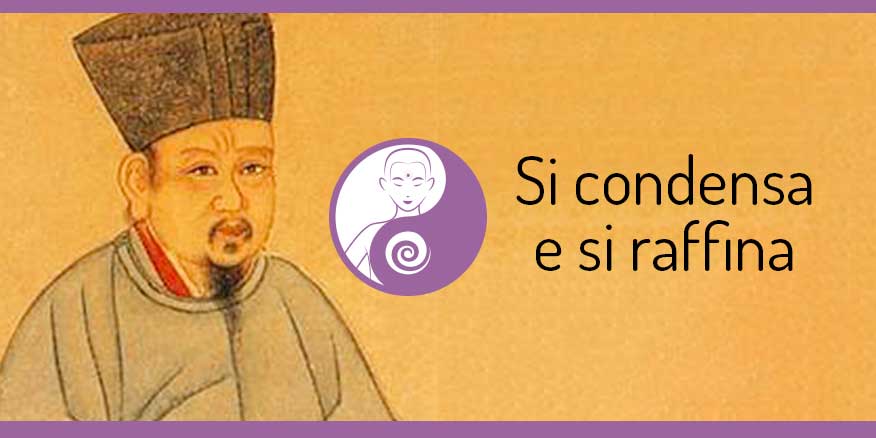 Si condensa e si raffina: il Qi secondo Zhang Zai